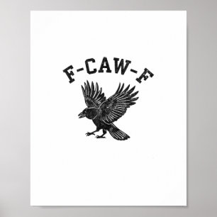 Poster Style esthétique de corbeau F-Caw-F drôle