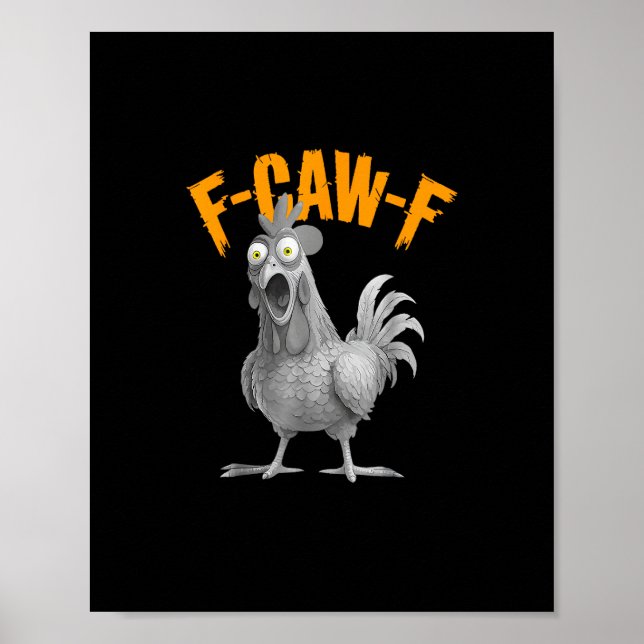 Poster Style Rétro Classique Poulet Drôle F Caw F (Devant)