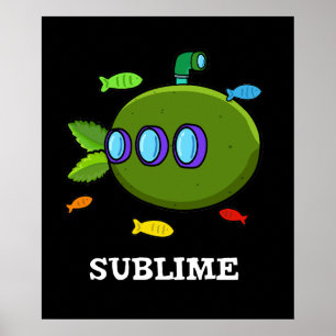Poster Sublime Funky Sous-marin Fruit Lime Pun Dark BG