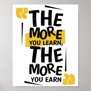 Poster Success Quote The More You Learn