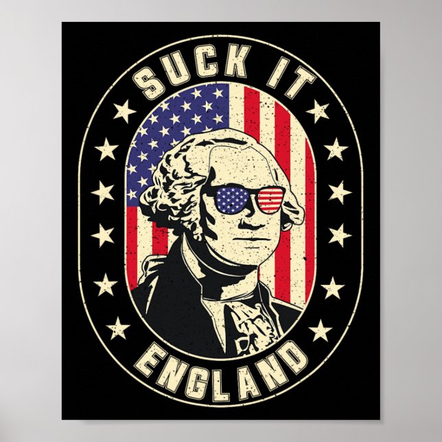 Poster Suck It England George Washington 1776 Usa Funny 4 (Devant)