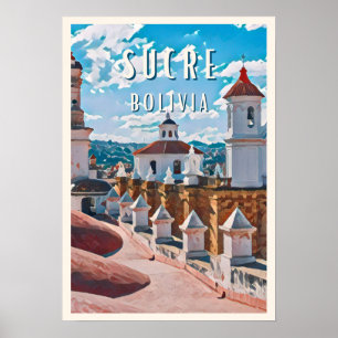 Poster Sucre : Capitale culturelle de la Bolivie