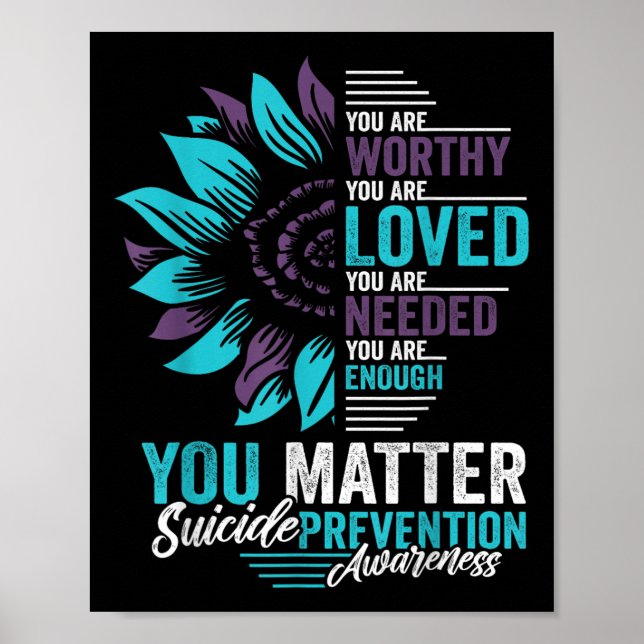 Poster Suicide Prevention Awareness You Are Worthy Loved  (Devant)