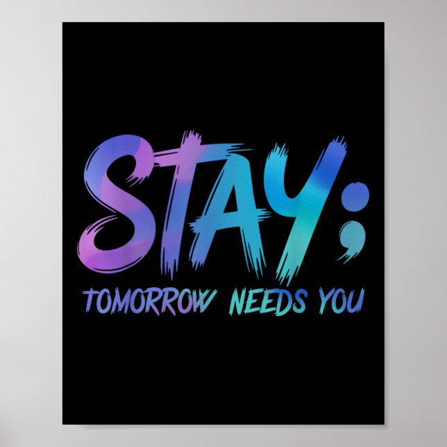 Poster Suicide Prevention Stay Tomorrow Needs You Awarene (Devant)