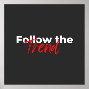 Poster Suivez la tendance de la typographie des citations