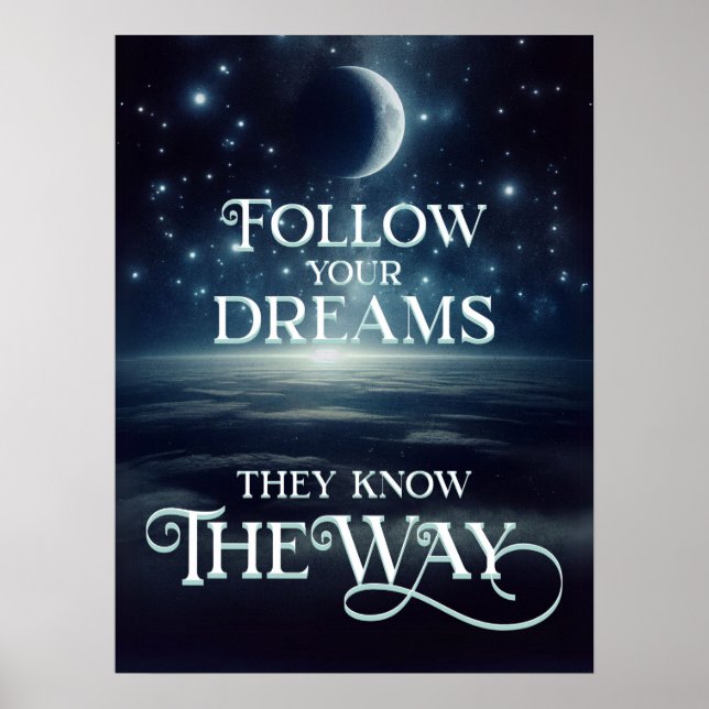 Poster Suivez vos rêves avec la Lune et les étoiles de la (Devant)
