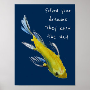 Poster Suivez vos rêves citation Jaune Japonais Koi