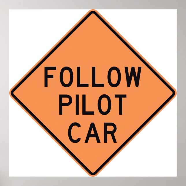 Poster Suivre le panneau de voiture pilote (Devant)