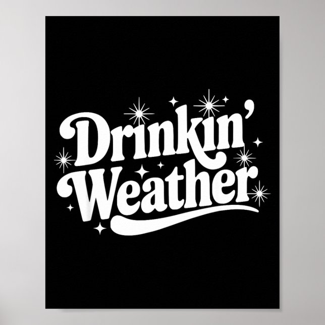 Poster Summer Break Vibes Quote Day Drinking Weather Sayi (Devant)