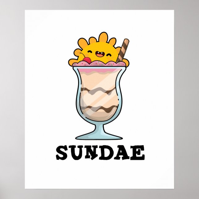 Poster Sundae Funny Sunday Glace Cream Pun (Devant)