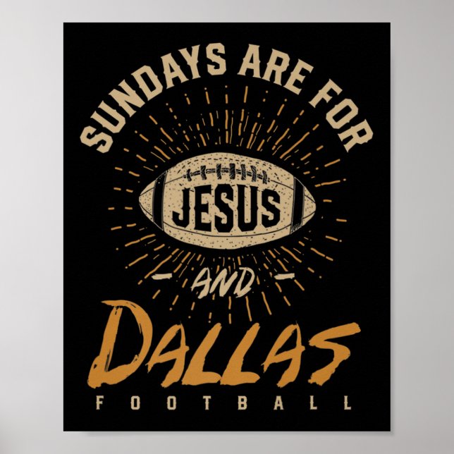 Poster Sundays Are For Jesus And Dallas Football Texas Ho (Devant)