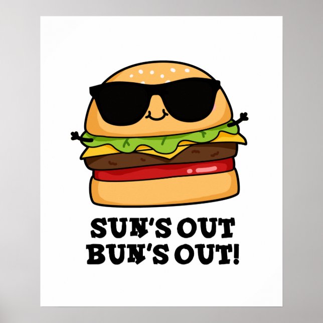 Poster Sun's Out Bun's Out Funny Summer Burger Pun (Devant)
