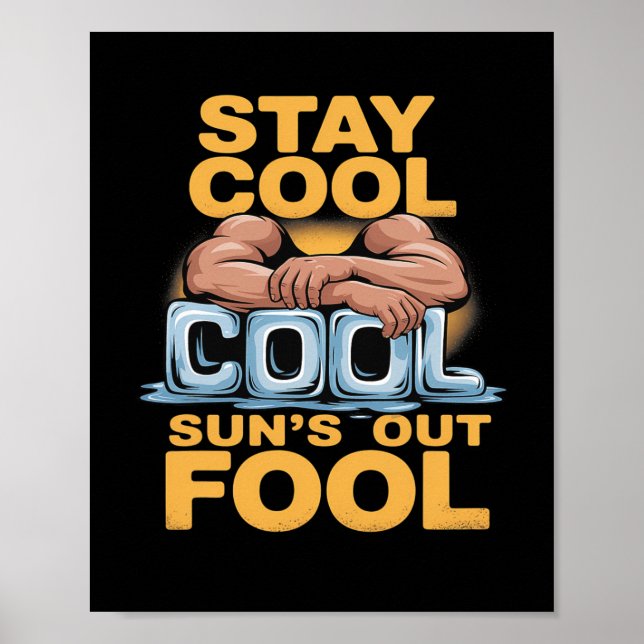 Poster Sun's Out Fool amusant Humour de construction de c (Devant)