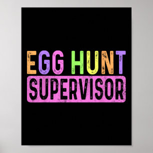 Poster Superviseur de chasse aux oeufs Partie de chasse a
