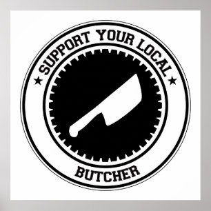 Poster Support Your Local Butcher