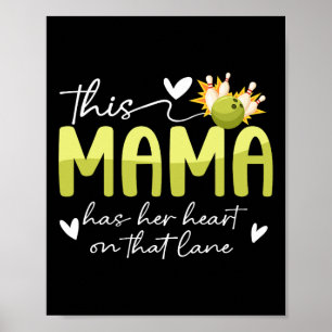 Poster Sur Cette Lane Bowling Maman D'Une Maman Bowler Bo