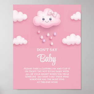 Poster Sur Cloud 9 mignonne Rose Girl ne dit pas signe de