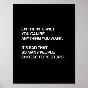POSTER SUR INTERNET VOUS POUVEZ ÊTRE TOUT CE QUE VOUS VOU