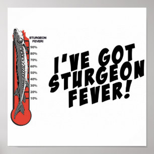 Poster sur la fièvre de l'esturgeon