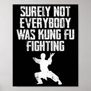 Poster Sûrement pas tout le monde se battait en Kung Fu K