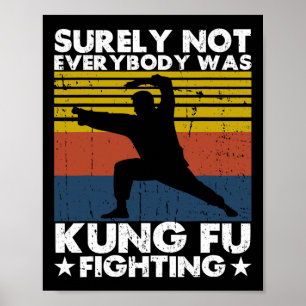 Poster Sûrement pas tout le monde se battait en Kung Fu K
