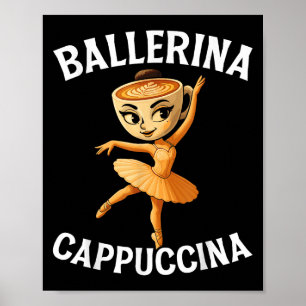 Poster Surreal Italian Brainrot mème Ballerina Cappuccina