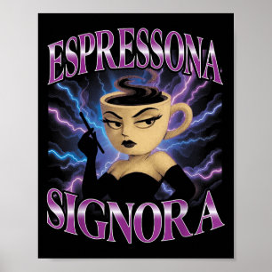 Poster Surreal Italian Brainrot Meme Espressona Signora F