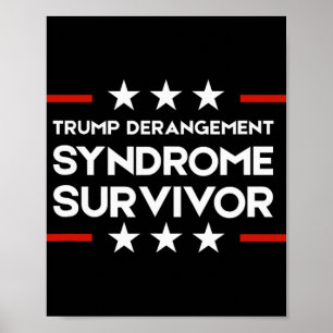 Poster Survivant du Syndrome de Dérangement de Trump