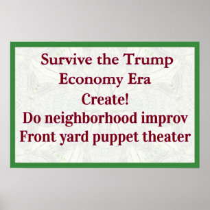 Poster Survivre à l'économie Trump Créez !
