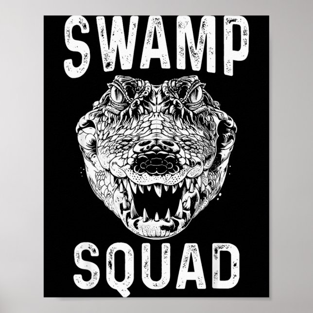 Poster Swamp Alligator Squad Reptile Gator Lovers Funny  (Devant)