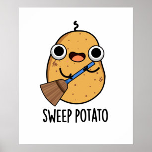 Poster Sweep Potato Funny Veggie Pun