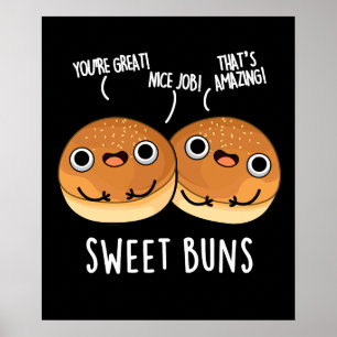 Poster Sweet Buns Funny Baking Pun Dark BG
