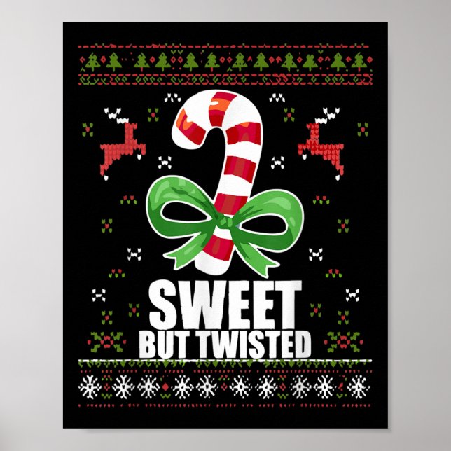 Poster Sweet But Twisted Funny Candy Cane Ugly Christmas  (Devant)