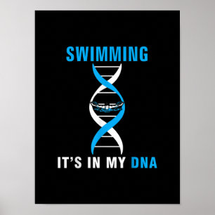 Poster Swimming Its In My DNA Funny Swimer Cool Love