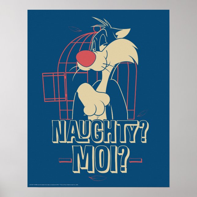 Poster SYLVESTER™ - Naughty ? Moi ? (Devant)