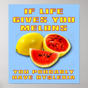 Poster Symbole de l'affiche Dyslexique Melons Funny