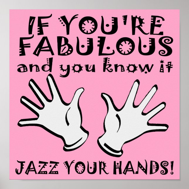 Poster Symbole de l'affiche Fabulous Jazz Hands Funny (Devant)