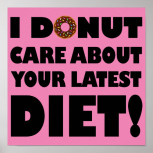 Poster Symbole de l'affiche I Donut Care Funny