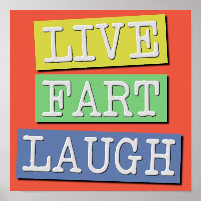 Poster Symbole de l'affiche Live Fart Laugh Funny (Devant)