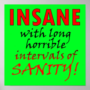 Poster Symbole De L'Affiche Sanity Funny Insensé Avec Les