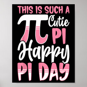 Poster Symbole Pi Jour 3.14 Pi - C'Est Une Telle Cutie Pi