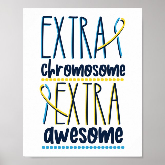 Poster Syndrome De Down Extra Chromosome Extra Awesome (Devant)