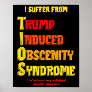 Poster Syndrome d'obscénité induit par Trump Tios drôle R