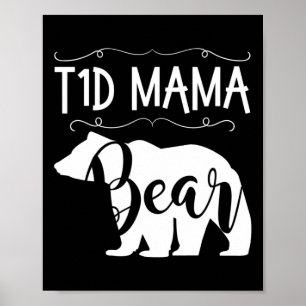 Poster T1D Mama Ours Type1 Diabète T1 Maman Femmes Reconn