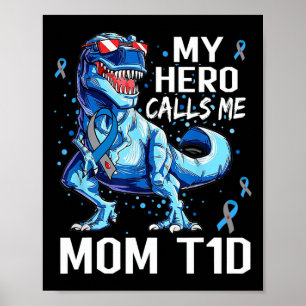 Poster T Rex Dinosaur Mon Héros M'Appelle Maman T1D Type1