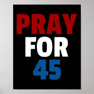 Poster T-shirt cadeau Prière pour 45 Prière pour Trump