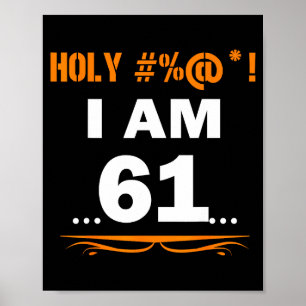 Poster T-shirt drôle Saint je suis âgé de 61 ans Cadeau d