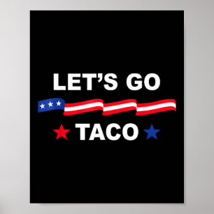 Poster T-shirt drôle Trump se dégonfle toujours Allons-y