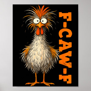 Poster T-shirt F Caw F Poulet F-caw-f Mème Drôle Hommes F