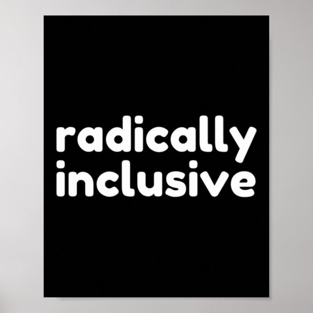 Poster T Shirt Inclusion Radicalement Inclusive  (Devant)